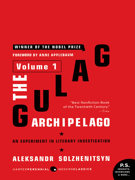 Title details for The Gulag Archipelago, Volume 1 by Aleksandr I. Solzhenitsyn - Available